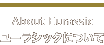 About Eurassic ユーラシックについて